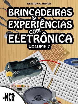 cover image of Brincadeiras e Experiências com Eletrônica--volume 7
